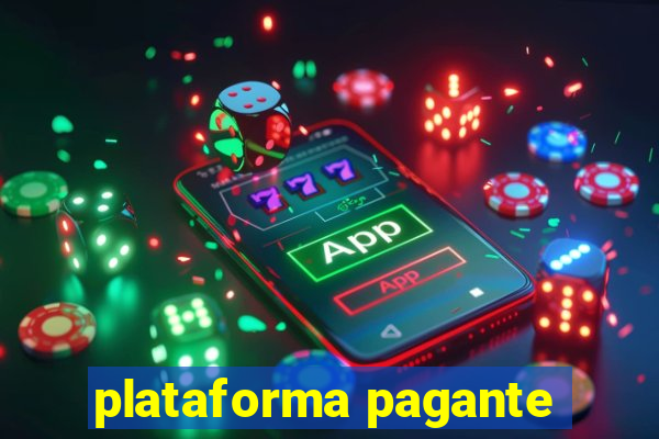 plataforma pagante